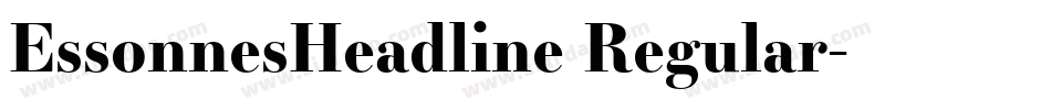 EssonnesHeadline Regular字体转换